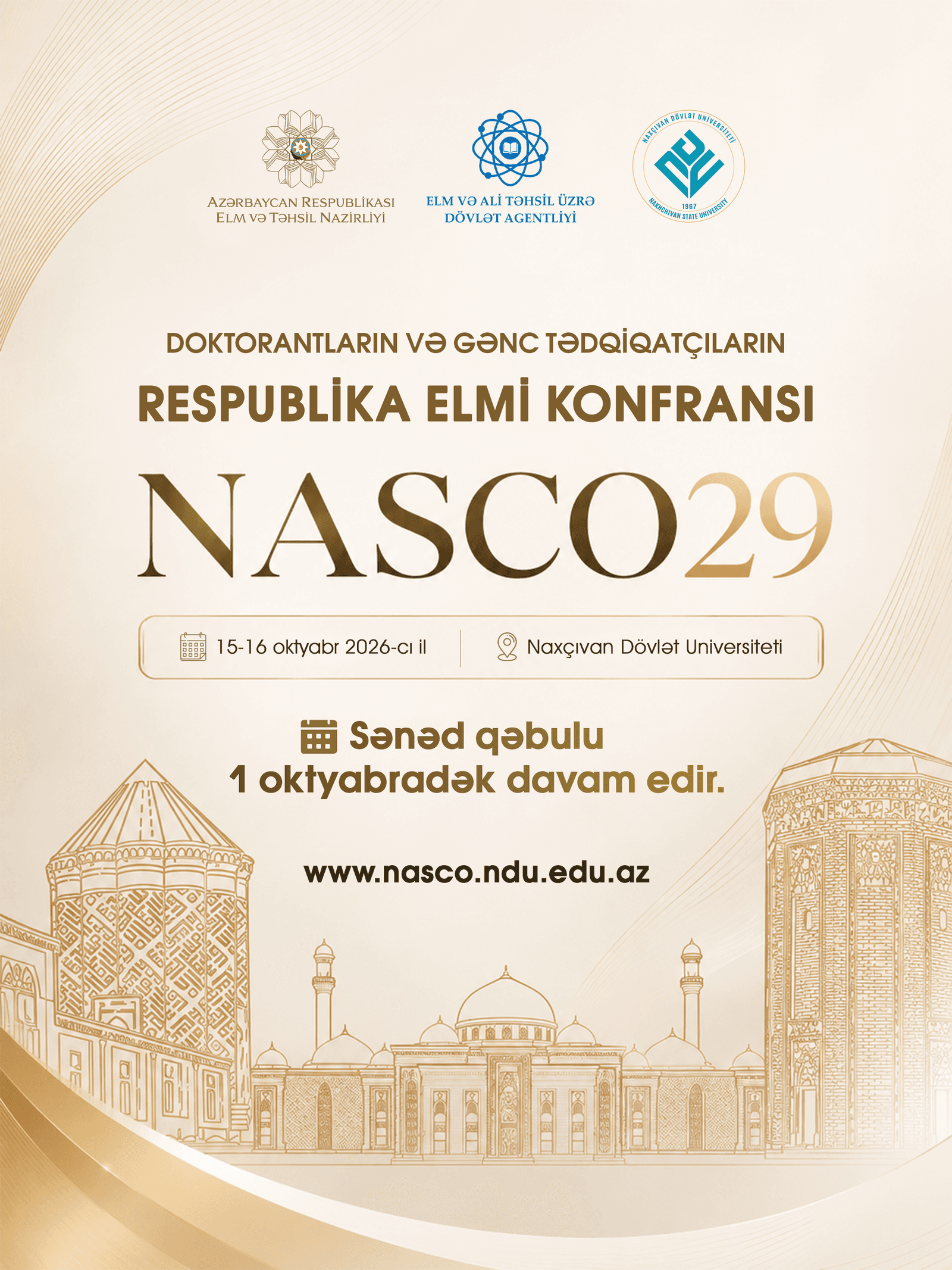 Doktorantların və gənc tədqiqatçıların Respublika Elmi Konfransına (NASCO 29) sənəd qəbulu davam edir